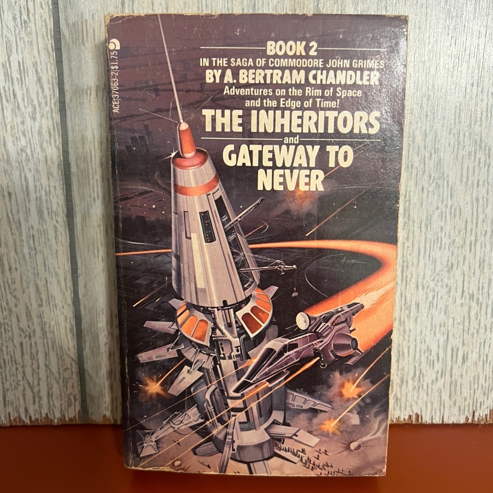 The Inheritors‎ & Gateway to Never A. Bertram Chandler Ace Books 1978 Sci-Fi PB